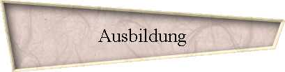 Ausbildung